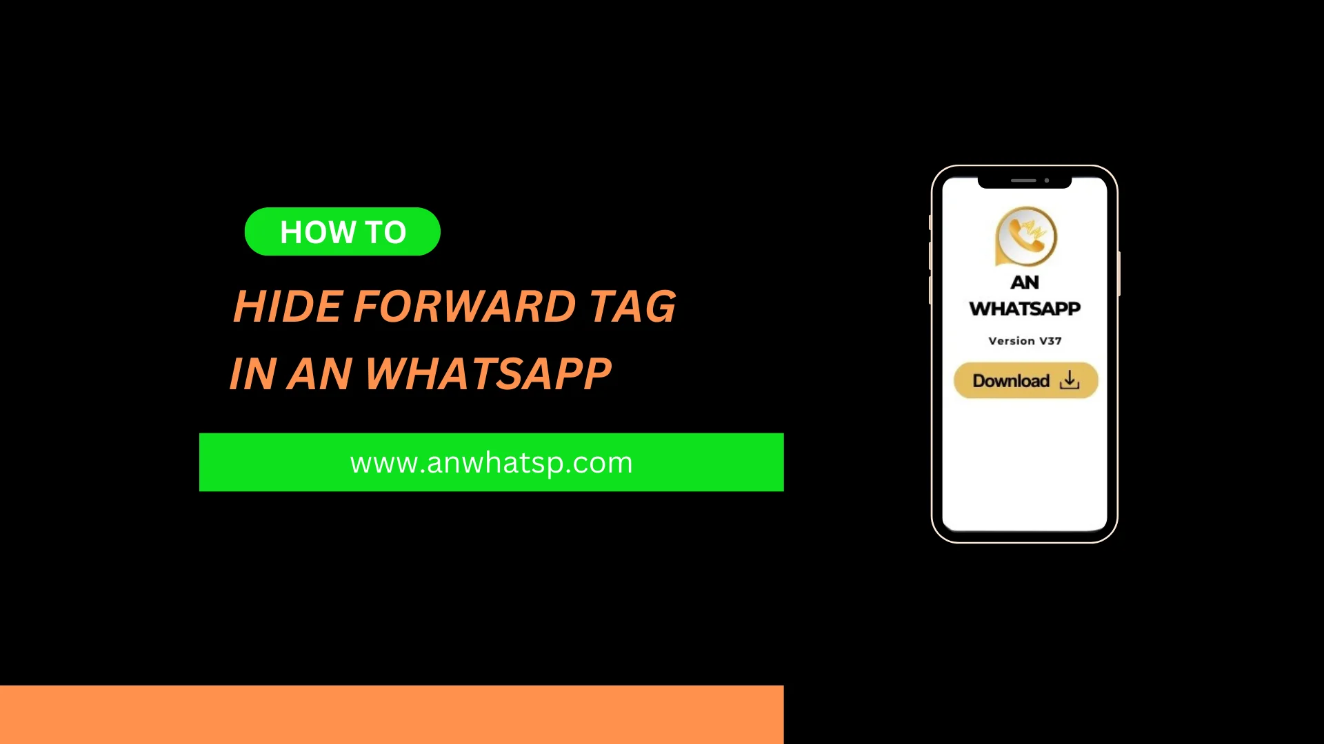 HIDE FORWARD TAG AN WhatsApp